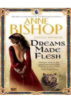 Dreams Made Flesh (The Black Jewels, 05))