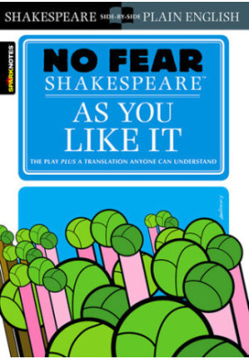 As You Like it (No Fear Shakespeare)