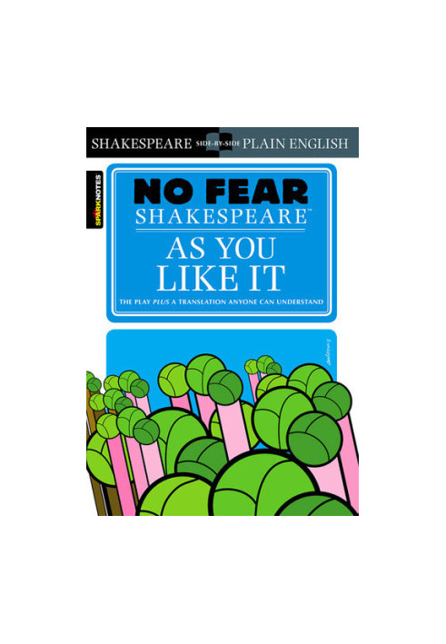 As You Like it (No Fear Shakespeare)