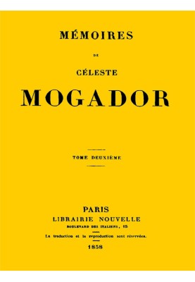 Memoirs of Céleste Mogador, Volume 2
