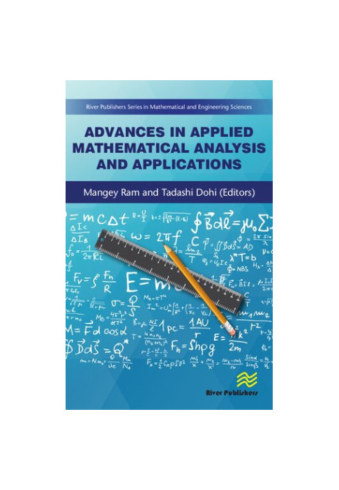 Advances in Applied Mathematical Analysis and Applications