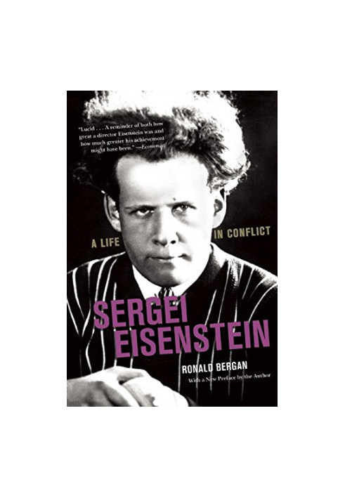 Sergei Eisenstein: A Life in Conflict