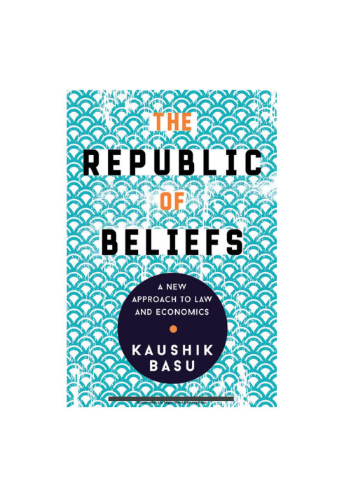 The Republic of Beliefs: A New Approach to Law and Economics