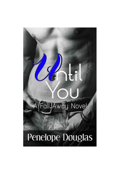 Until You (Fall Away Series Book 2)