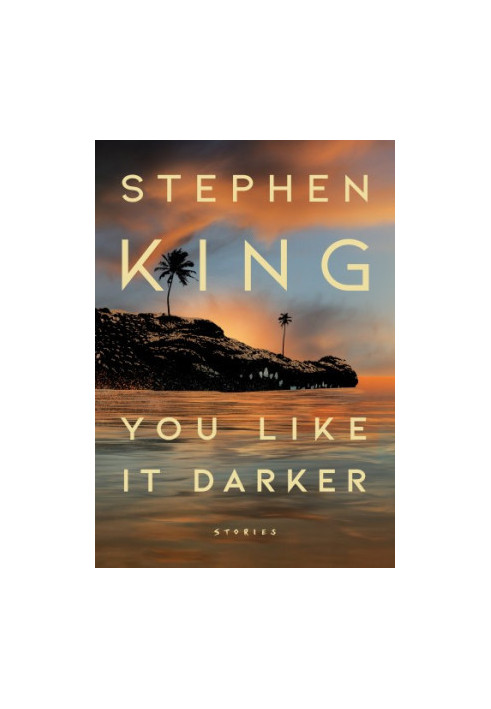 You Like It Darker: Stories