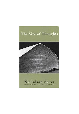 The size of thoughts : essays and other lumber