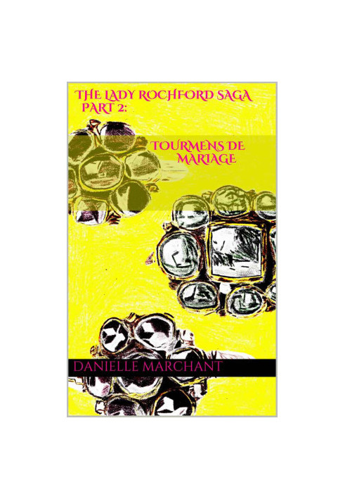 [The Lady Rochford Saga 02] • Tourmens de Mariage