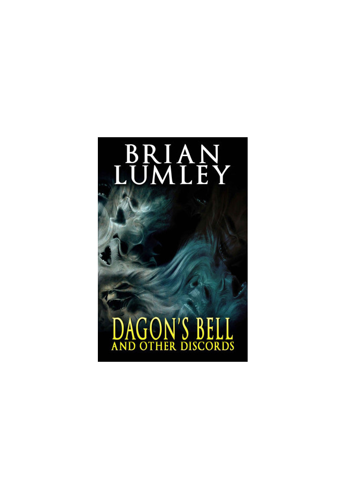 Dagon's Bell and Other Discords