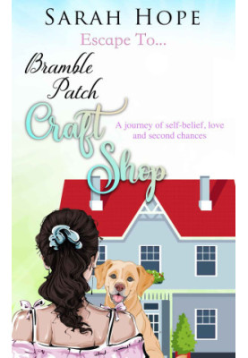 Escape To... Bramble Patch Craft Shop (Escape To...Series)