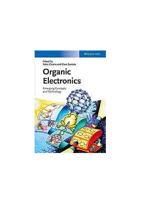 Organic electronics : emerging concepts and technologies