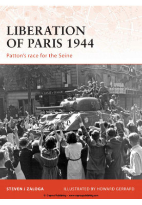 Liberation of Paris 1944: Patton's Race for the Seine