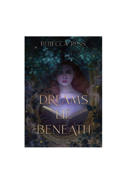 Dreams Lie Beneath