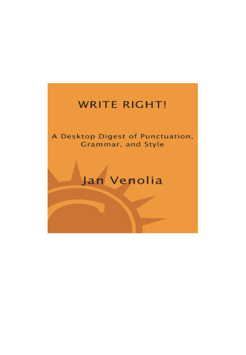 Write right!: a desktop digest of punctuation, grammar, and style