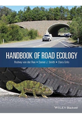 Handbook of Road Ecology