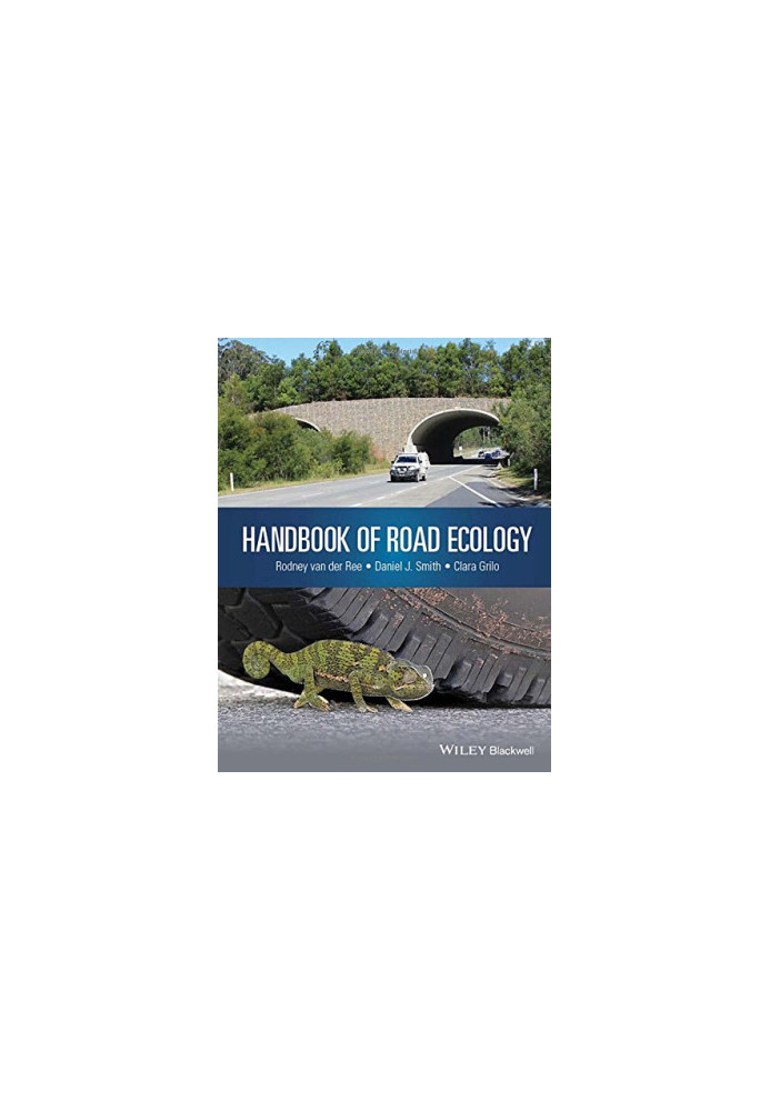 Handbook of Road Ecology