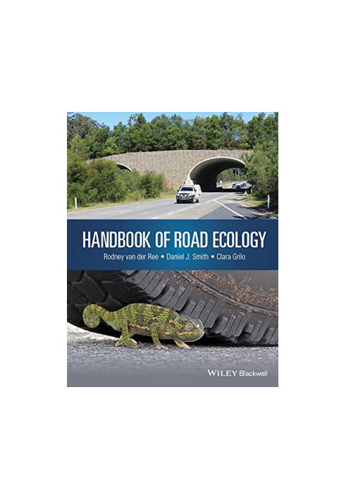 Handbook of Road Ecology