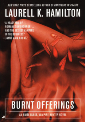 Burnt Offerings (Anita Blake, Vampire Hunter, 07)