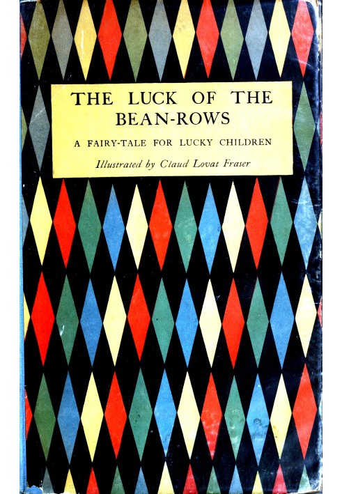 The luck of the bean-rows, a fairy tale