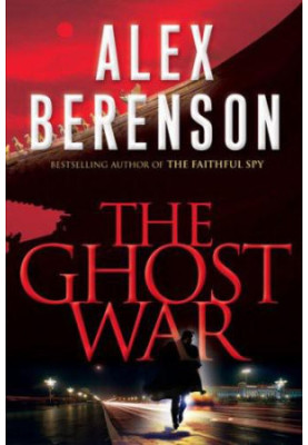 Berenson, Alex - John Wells 02 - The Ghost War