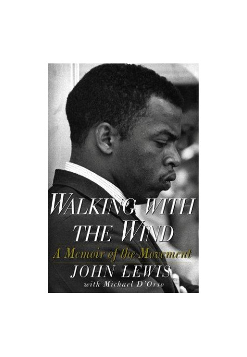 Walking With the Wind: A Memoir of the Movement