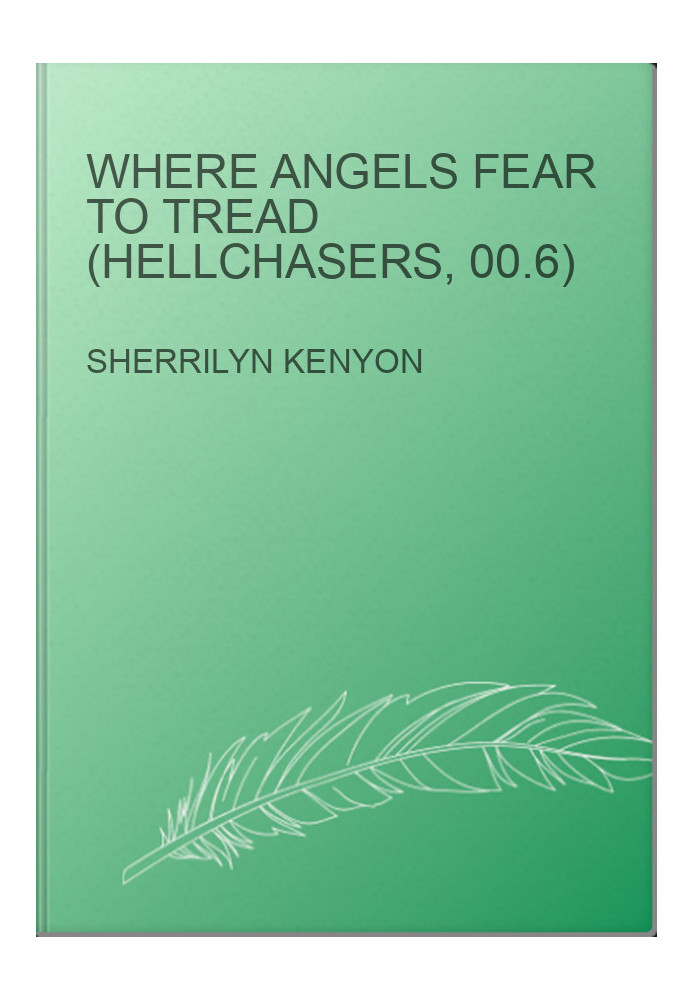 Where Angels Fear to Tread (Hellchasers, 00.6)
