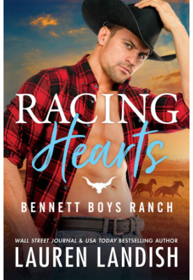 [Bennett Boys Ranch 03] • Racing Hearts