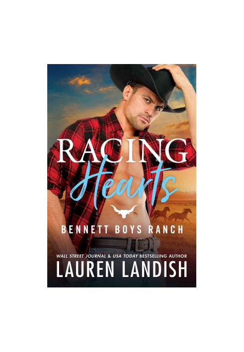 [Bennett Boys Ranch 03] • Racing Hearts