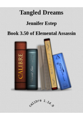 [Elemental Assassin 3.50] • Tangled Dreams