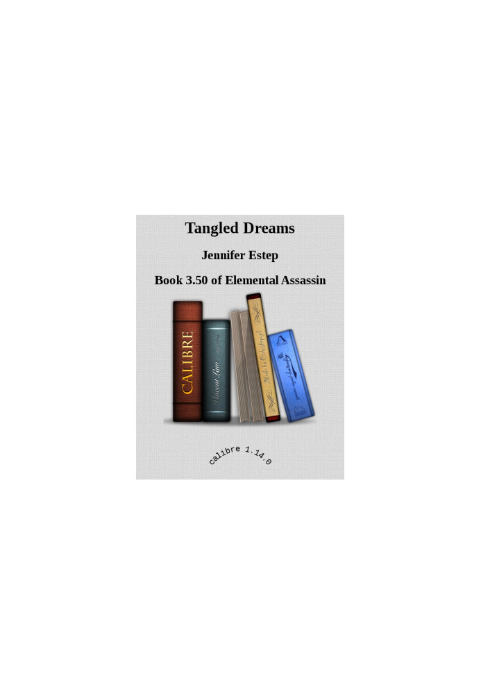 [Elemental Assassin 3.50] • Tangled Dreams