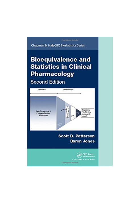 Bioequivalence and Statistics in Clinical Pharmacology, Second Edition