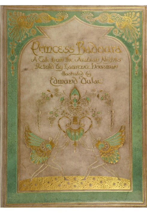 Princess Badoura: A tale from the Arabian Nights