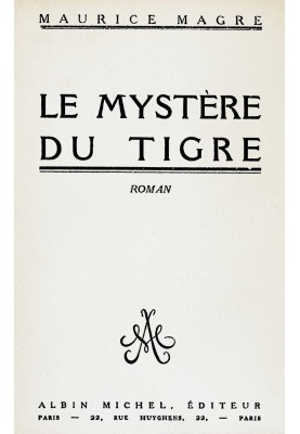 The Mystery of the Tiger: $b novel