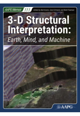 3-D structural interpretation : earth, mind, and machine