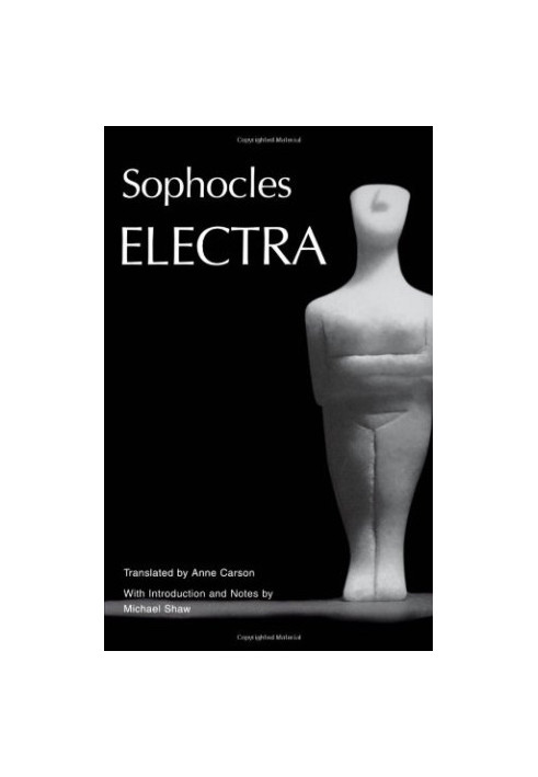 Electra (Greek Tragedy in New Translations)