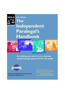 Independent Paralegal's Handbook: How to Provide Legal Services Without Becoming a Lawyer 6th Edition