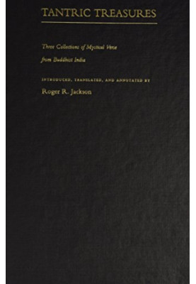 Tantric treasures : three collections of mystical verse from Buddhist India