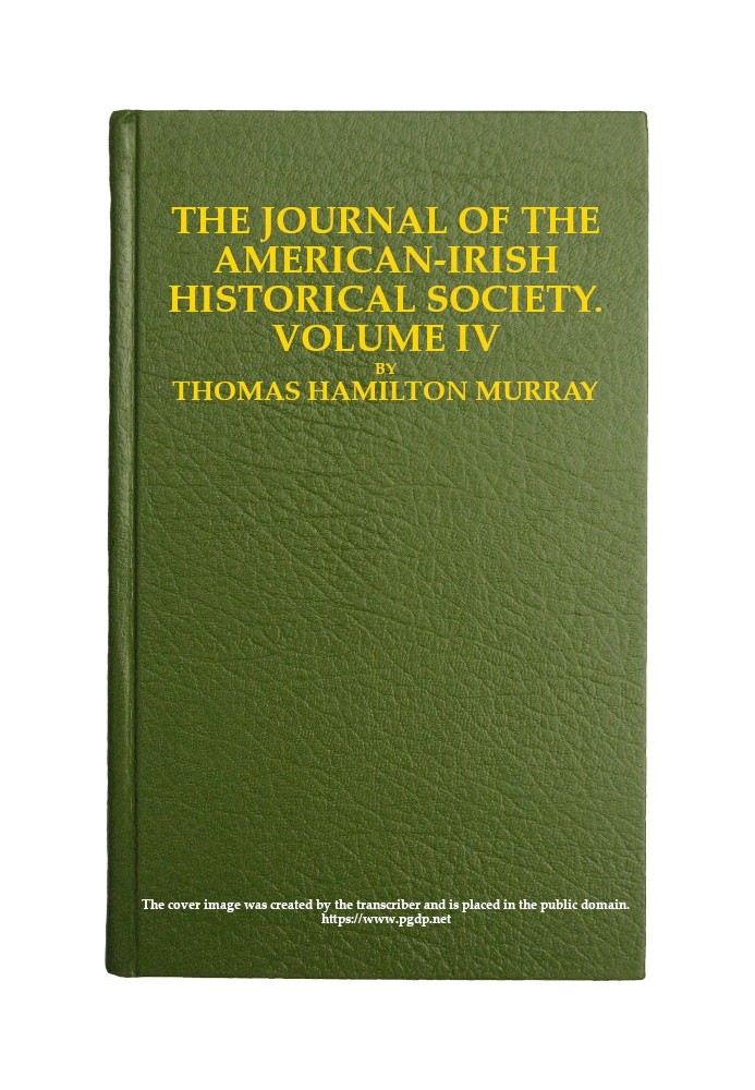 The Journal of the American-Irish Historical Society (Vol. IV)