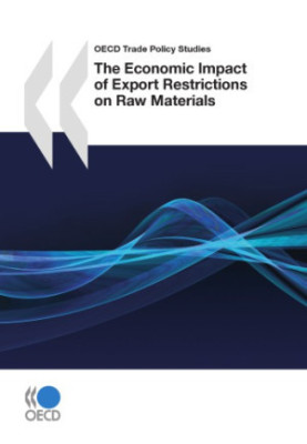 The Economic Impact of Export Restrictions on Raw Materials.