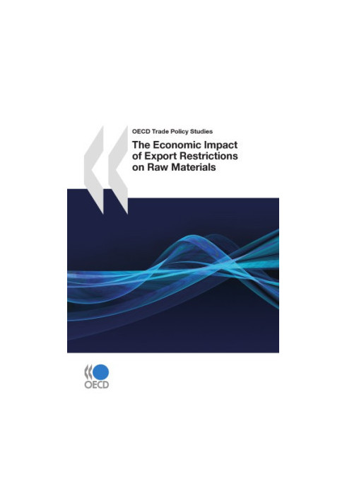 The Economic Impact of Export Restrictions on Raw Materials.