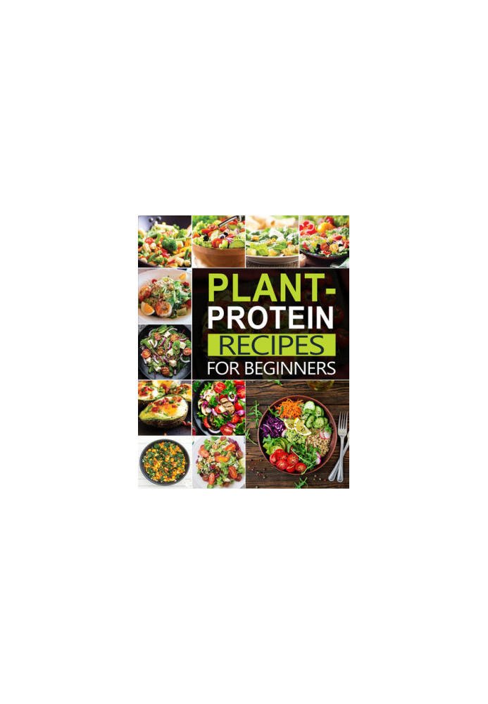 The 2022 Plant Protein Recipes For Beginners: All-Time Best Cooking Holidays
