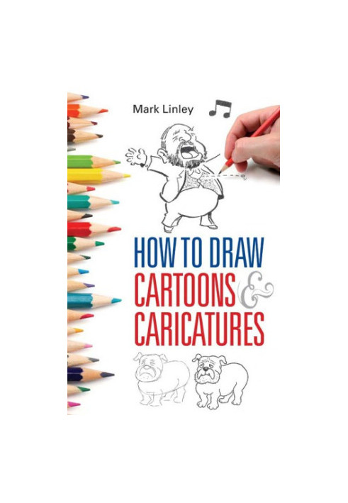 How to Draw Cartoons and Caricatures