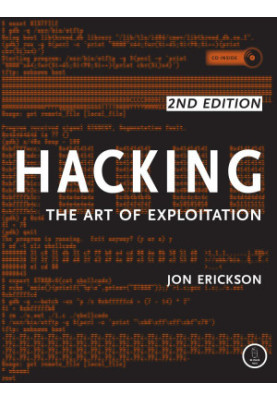 Hacking: The Art of Exploitation
