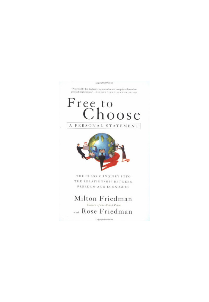 Free To Choose: A Personal Statement