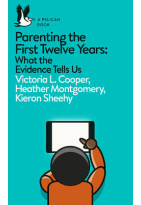 Parenting the First Twelve Years