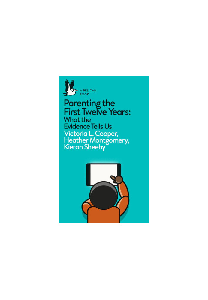Parenting the First Twelve Years
