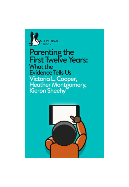 Parenting the First Twelve Years
