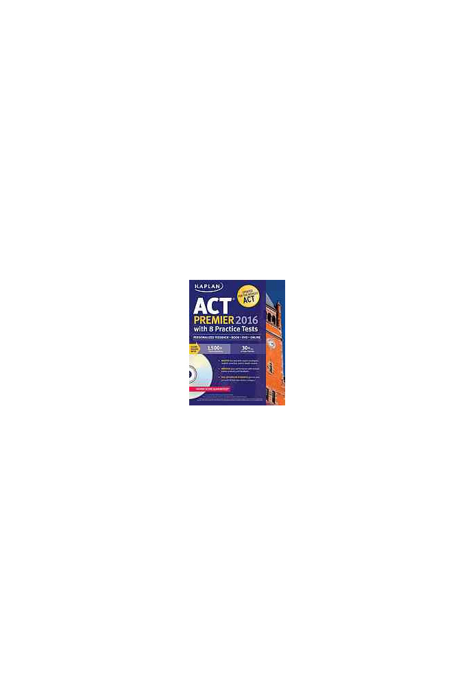 Kaplan ACT Premier 2016 With 8 Practice Tests