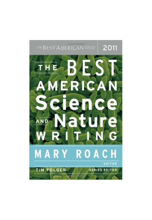 The Best American Science and Nature Writing 2011