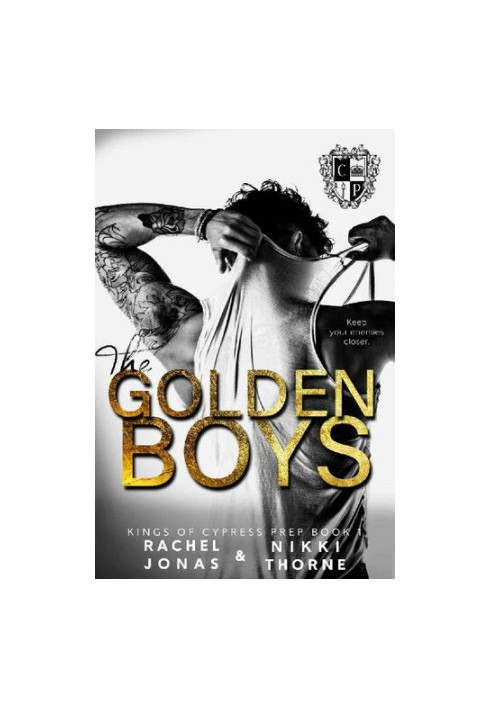 The Golden Boys - Dark High School Bully Romance (Kings of Cypress Prep Book 1)