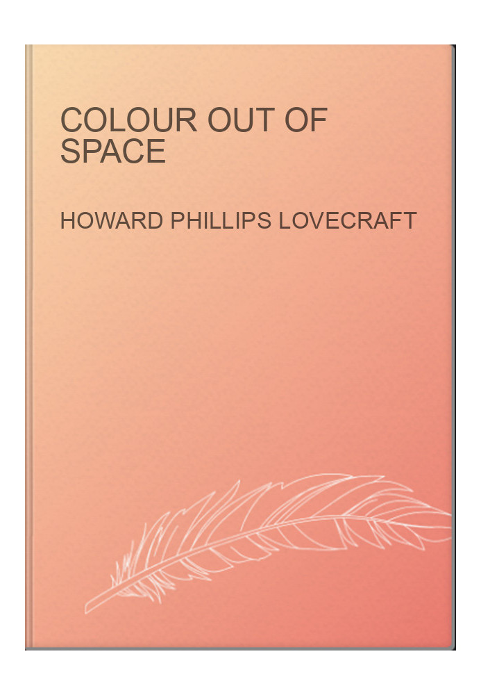 Colour out of space